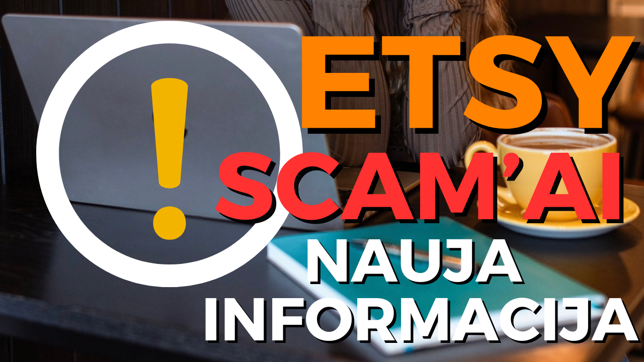 Etsy scams etsy mokymai etsy patarimai etsy kursas